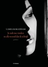 Je zult me vinden in elk woord dat ik schrijf - Lamia Makaddam - 9789491921759