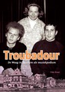 Troubadour - Peter Bruyn - 9789491936364