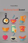 Moderne kookkunst - Francois Blom - 9789491982002