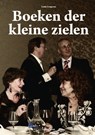 De boeken der kleine zielen - Louis Couperus - 9789491982583