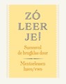 Zó leer je! Mentorlessen havo/vwo - Mariska Jeuring ; Hanneke Klaaijsen ; Jacqui Bolt - 9789492000750