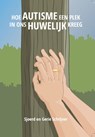 Hoe autisme een plek in ons huwelijk kreeg - Sjoerd Schrijver ; Gerie Schrijver - 9789492010223