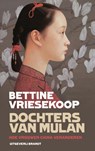 Dochters van Mulan - Bettine Vriesekoop - 9789492037008