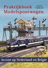Praktijkboek Modelspoorwegen - Gerard Tombroek - 9789492040503