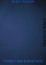 Event Horizon l’Horizon des Événements - Stéphanie Roland - 9789492051455