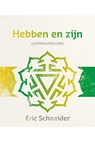 Hebben en zijn - Eric Schneider - 9789492066305