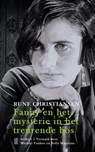 Fanny en het mysterie in het treurende bos - Rune Christiansen - 9789492068293