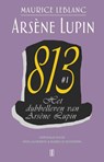 Het dubbelleven van Arsène Lupin 813 #1 - Maurice Leblanc - 9789492068637