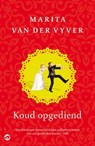 Koud opgediend - Marita van der Vyver - 9789492086211