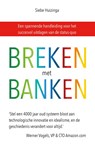 Breken met banken - Siebe Huizinga - 9789492107404