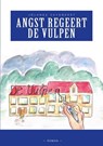 Angst regeert de vulpen - Jolanda Zuydgeest - 9789492115133