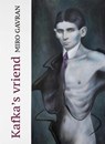 Kafka's vriend - Miro Gavran - 9789492160027