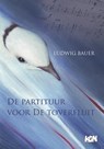 De partituur voor De toverfluit - Ludwig Bauer - 9789492160102