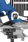 Dan weet je wel hoe het zit - Tajana Obradović - 9789492160188