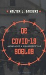 De covid-19 goelag - Walter J. Baeyens - 9789492161901