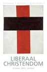 Liberaal christendom - Rick Benjamins ; Jan Offringa ; Wouter Slob - 9789492183217