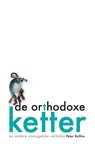 De orthodoxe ketter en andere onmogelijke verhalen - Peter Rollins - 9789492183279