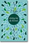 Uitleg bij de Koran - Eduard Verhoef - 9789492183538