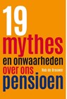 19 mythes en onwaarheden over ons pensioen - Rob de Brouwer - 9789492199874