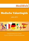Uitgave 2015 / Medische vakantiegids - MediBieb - 9789492210265