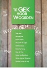 Te gek voor woorden! - Oostland Literair - 9789492212023