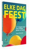 Elke dag feest - Susan Amoraal - 9789492221094