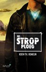 De strop ploeg - Koen Romeijn - 9789492221520