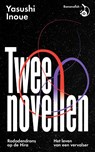 Twee novellen - Yasushi Inoue - 9789492254214