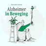 Alzheimer in beweging - Gera de Leeuw - 9789492261670