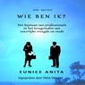 Wie ben IK? - Eunice Anita - 9789492266408