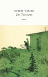 De Tanners - Robert Walser - 9789492313799