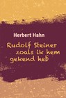 Rudolf Steiner zoals ik hem gekend heb - Herbert Hahn - 9789492326881