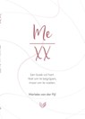 Me – XX - Marieke Van der Pijl - 9789492329431