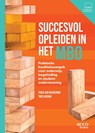 Succesvol opleiden in het MBO - Tanja van Beukering ; Tirza Bosma - 9789492398567