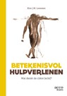 Betekenisvol hulpverlenen - Kim Lemmen - 9789492398611