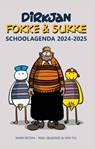 Dirkjan Fokke & Sukke Schoolagenda 2024-2025 - Mark Retera ; John Reid ; Bastiaan Geleijnse ; Jean-Marc van Tol - 9789492409706