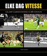 Elke dag Vitesse - Ferry Reurink - 9789492411990