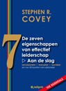 De zeven eigenschappen van effectief leiderschap - Aan de slag -  - 9789492412027