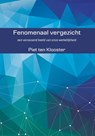 Fenomenaal vergezicht - Piet ten Klooster - 9789492421012