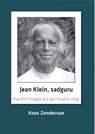 Jean Klein, sadguru - Koos Zondervan - 9789492421197