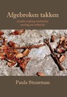 Afgebroken takken - Paula Stuurman - 9789492421203