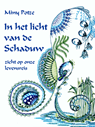 In het licht van de schaduw - Miny Potze - 9789492421241