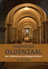 Hanzestad Oldenzaal - Gerard Seyger - 9789492421470