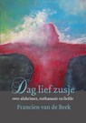 Dag lief zusje - Francien van de Beek - 9789492421593