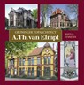 Groninger toparchitect A.Th. van Elmpt - Bertus Fennema - 9789492457035