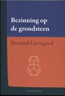 Bezinning op de grondsteen - Bernard Lievegoed - 9789492462145