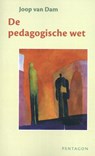 De pedagogische wet - Joop van Dam - 9789492462275
