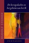 De kerstgedachte en het geheim van het Ik - Rudolf Steiner - 9789492462787