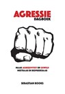 Dagboek Agressie - Sebastian Books - 9789492475725