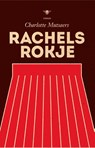 Rachels rokje - Charlotte Mutsaers - 9789492478207